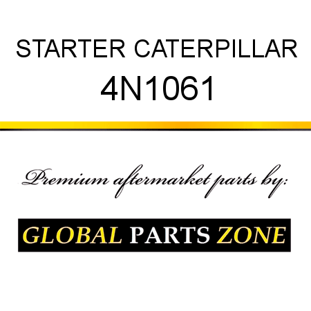 STARTER CATERPILLAR 4N1061