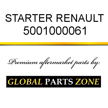 STARTER RENAULT 5001000061