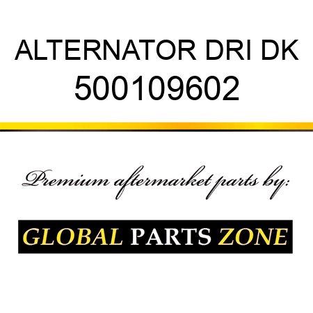 ALTERNATOR DRI DK 500109602