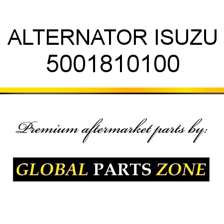 ALTERNATOR ISUZU 5001810100