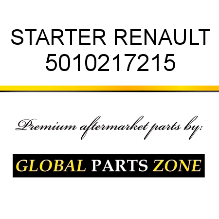 STARTER RENAULT 5010217215