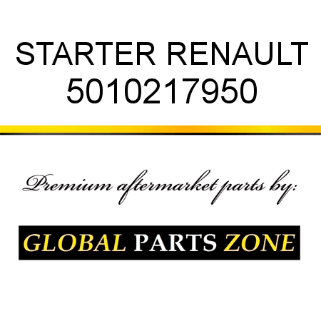 STARTER RENAULT 5010217950