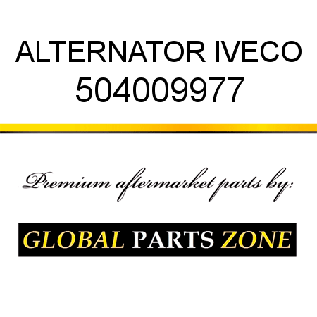 ALTERNATOR IVECO 504009977