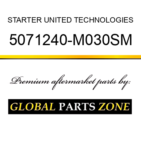 STARTER UNITED TECHNOLOGIES 5071240-M030SM