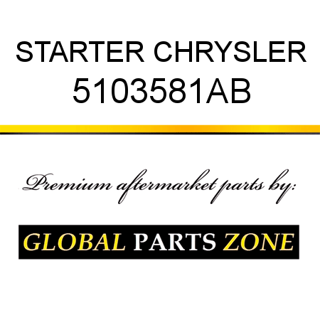 STARTER CHRYSLER 5103581AB