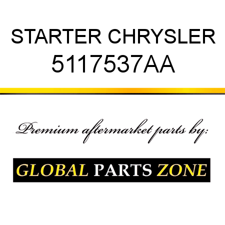 STARTER CHRYSLER 5117537AA