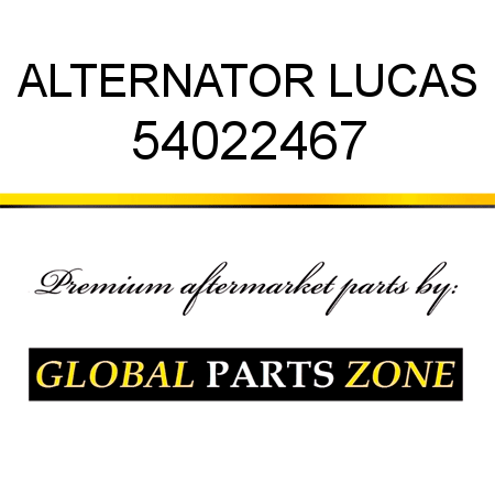 ALTERNATOR LUCAS 54022467