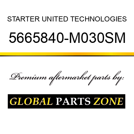 STARTER UNITED TECHNOLOGIES 5665840-M030SM