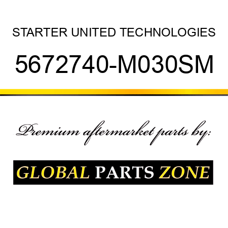 STARTER UNITED TECHNOLOGIES 5672740-M030SM