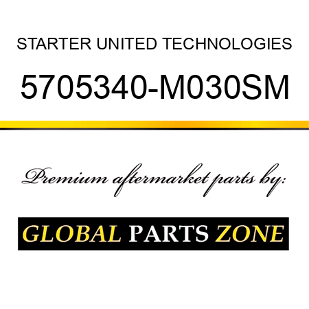 STARTER UNITED TECHNOLOGIES 5705340-M030SM