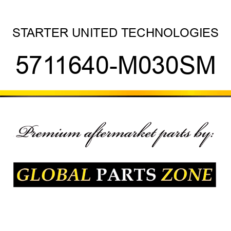 STARTER UNITED TECHNOLOGIES 5711640-M030SM