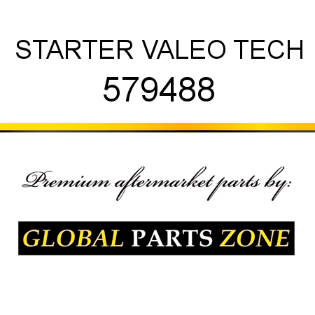 STARTER VALEO TECH 579488