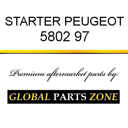 STARTER PEUGEOT 5802 97