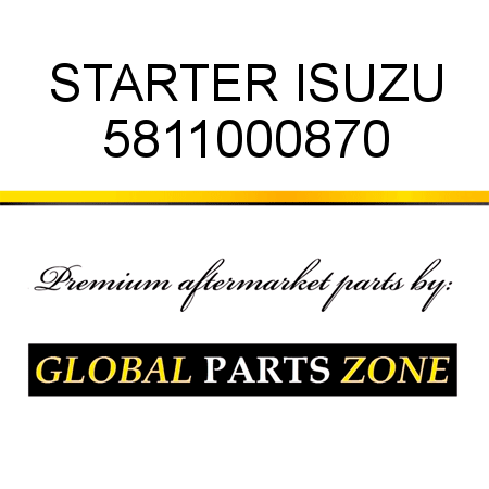 STARTER ISUZU 5811000870