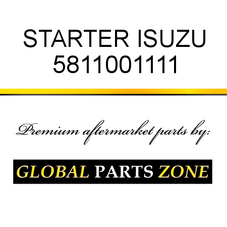 STARTER ISUZU 5811001111