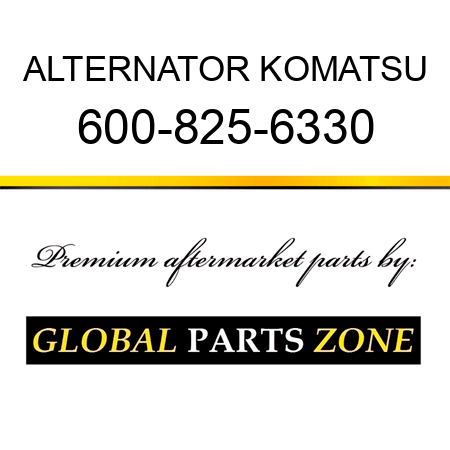 ALTERNATOR KOMATSU 600-825-6330