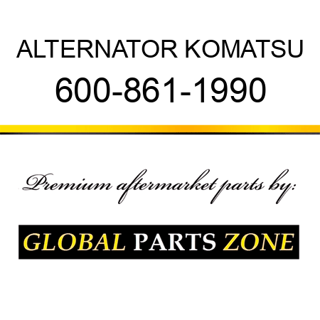 ALTERNATOR KOMATSU 600-861-1990