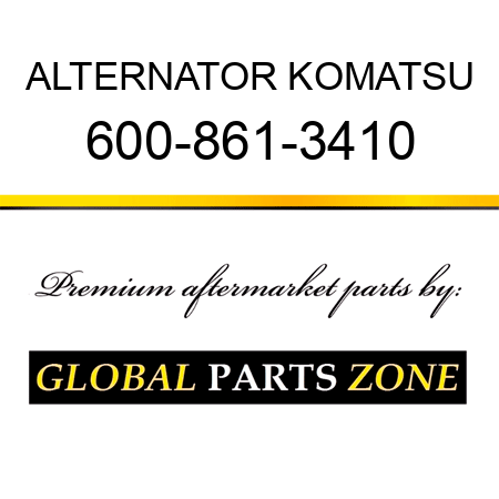 ALTERNATOR KOMATSU 600-861-3410