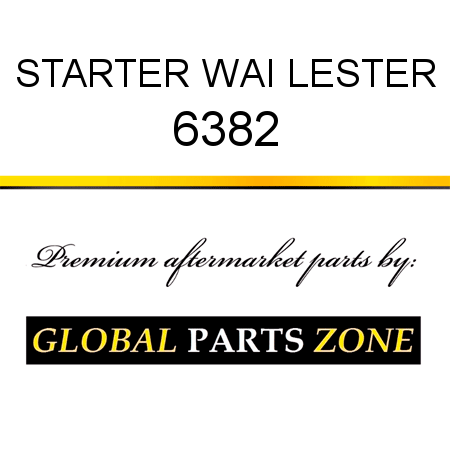 STARTER WAI LESTER 6382