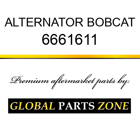 ALTERNATOR BOBCAT 6661611