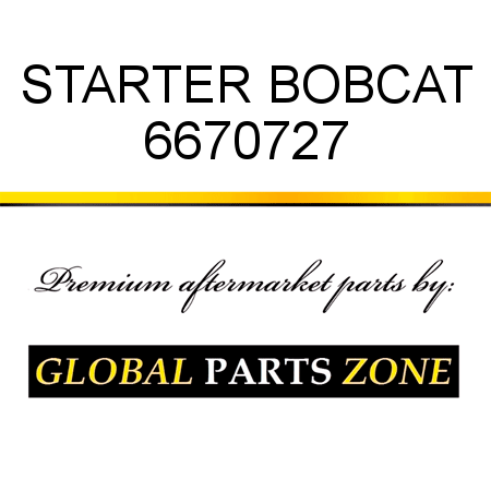 STARTER BOBCAT 6670727