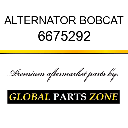 ALTERNATOR BOBCAT 6675292