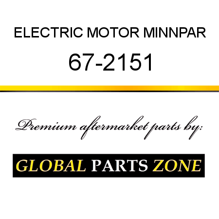 ELECTRIC MOTOR MINNPAR 67-2151