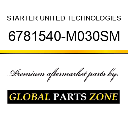 STARTER UNITED TECHNOLOGIES 6781540-M030SM