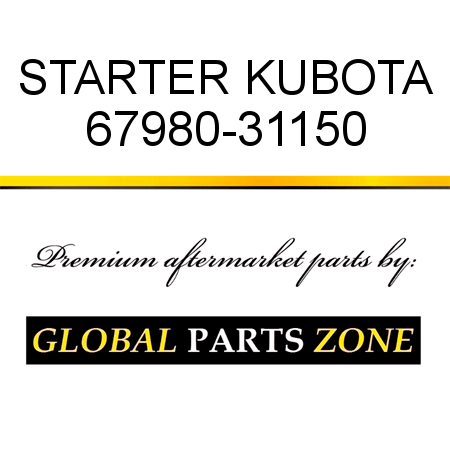 STARTER KUBOTA 67980-31150