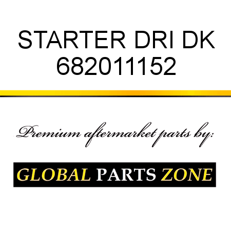 STARTER DRI DK 682011152
