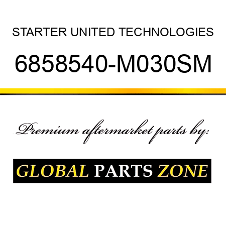 STARTER UNITED TECHNOLOGIES 6858540-M030SM