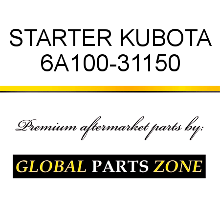 STARTER KUBOTA 6A100-31150