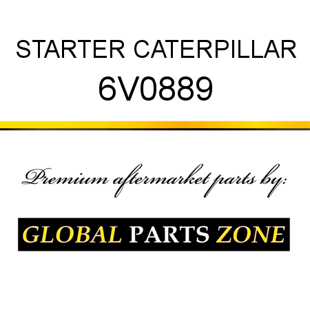 STARTER CATERPILLAR 6V0889