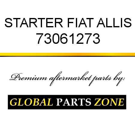 STARTER FIAT ALLIS 73061273