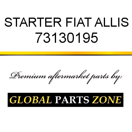STARTER FIAT ALLIS 73130195