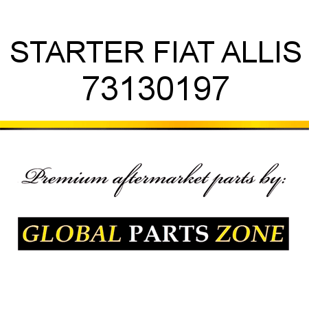 STARTER FIAT ALLIS 73130197