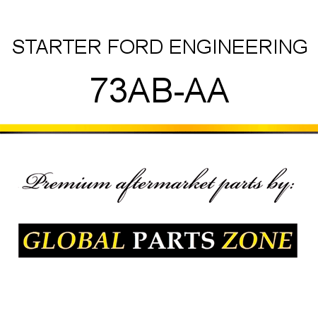 STARTER FORD ENGINEERING 73AB-AA