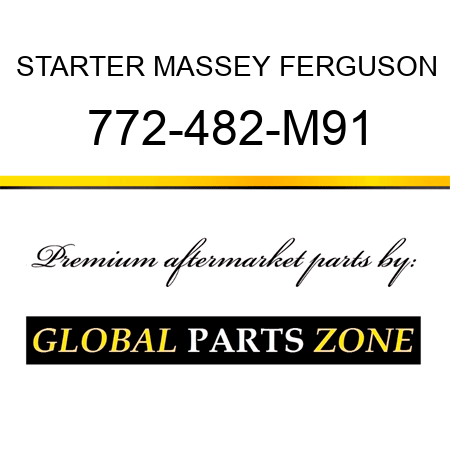 STARTER MASSEY FERGUSON 772-482-M91