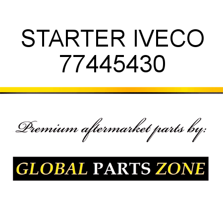 STARTER IVECO 77445430