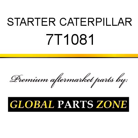 STARTER CATERPILLAR 7T1081