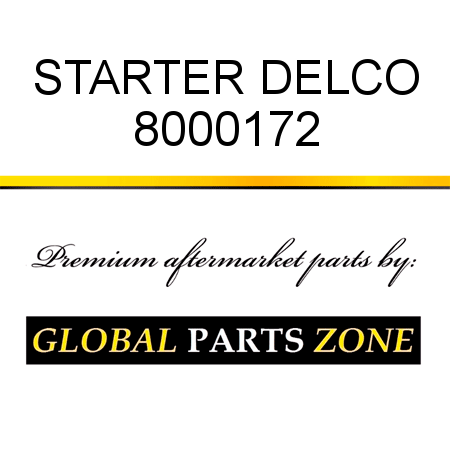 STARTER DELCO 8000172
