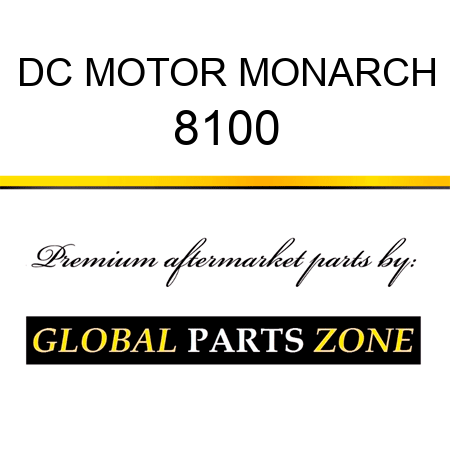 DC MOTOR MONARCH 8100