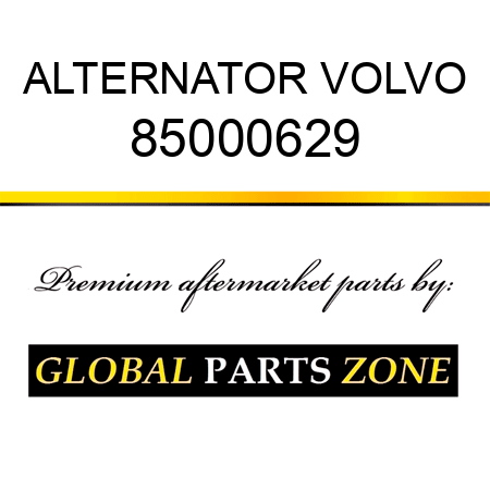 ALTERNATOR VOLVO 85000629