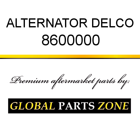 ALTERNATOR DELCO 8600000