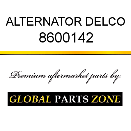 ALTERNATOR DELCO 8600142