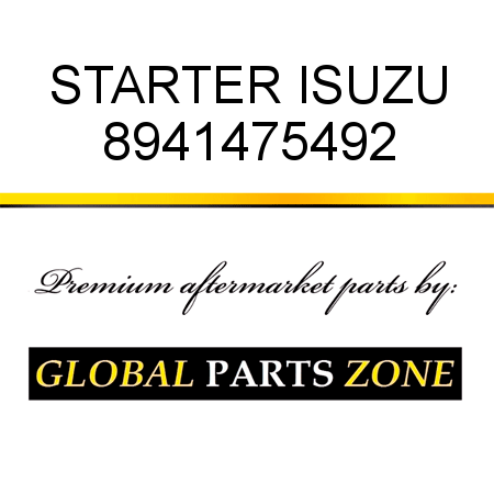 STARTER ISUZU 8941475492