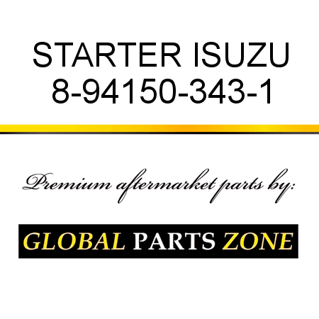 STARTER ISUZU 8-94150-343-1