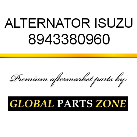 ALTERNATOR ISUZU 8943380960