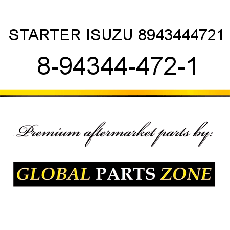STARTER ISUZU 8943444721 8-94344-472-1