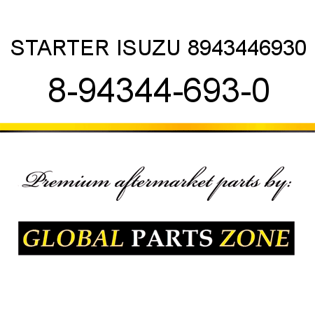 STARTER ISUZU 8943446930 8-94344-693-0